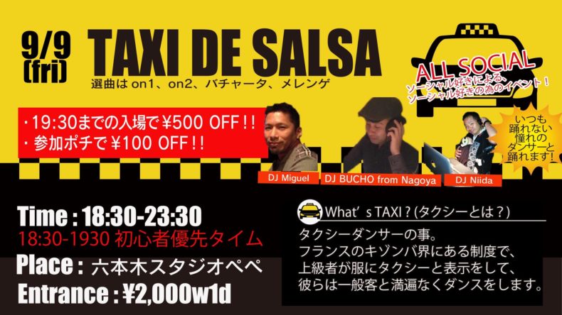 9/9(金)　TAXI DE SALSA Guest DJ BUCHO From Nagoya & Miguel