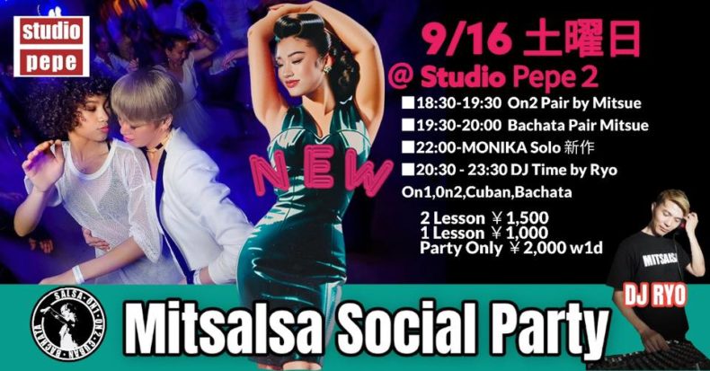 9/16(土)　Mitsalsa Social PartyMitsalsa Social Party (Monika新作ソロパフォーマンスあり❗️）