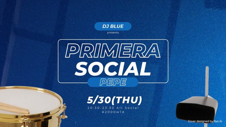 5/30(木)　Primera Social