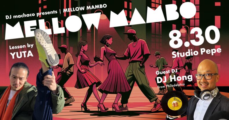 8/30(土)　Mellow Mambo Vol.2