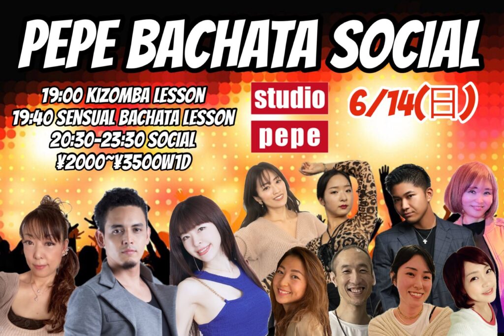 6/14(日)　PEPE BACHATA SOCIAL