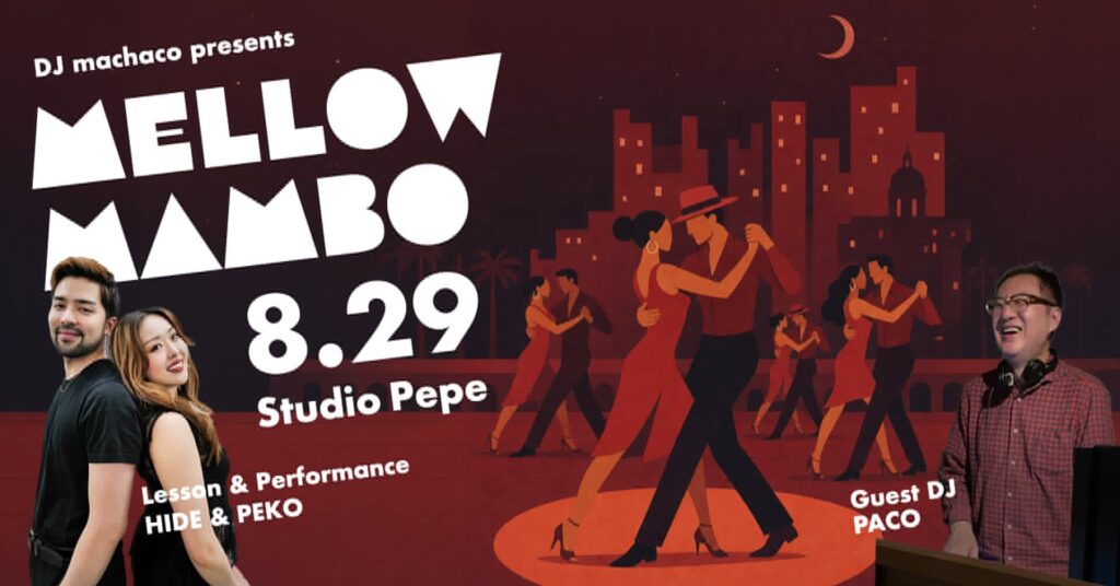 8/29(土)　Mellow Mambo Vol.3